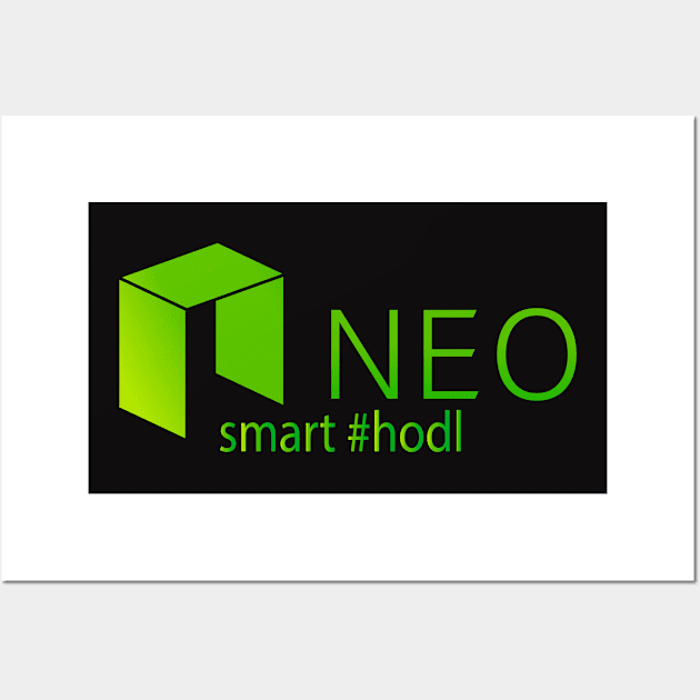 "NEO, smart #hodl" Wall Art by CryptoDeity